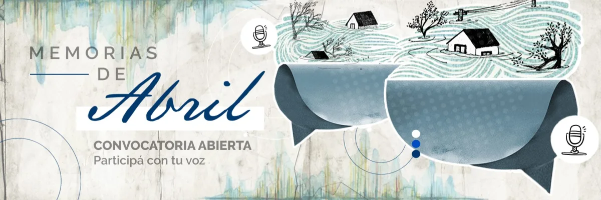 “Memorias de Abril”: El Concejo hace una convocatoria abierta a 20 años de la inundación