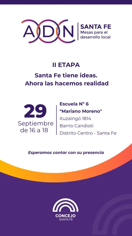 ADN II Etapa: Santa Fe tiene ideas. Ahora las hacemos realidad. Distrito Centro